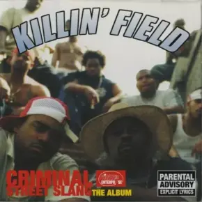 Killin Field 1998 Criminal Street Slang The Album 2024 Reissue FLAC