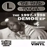 L The Head Toucha - The 1997-1998 Demos EP (2013) [Vinyl] [FLAC]