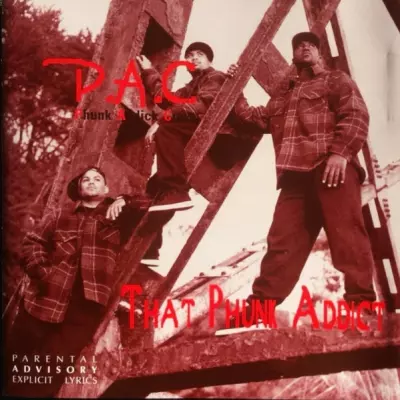 Phunk Addict Crew 1996 That Phunk Addict Reissue FLAC San Jose California