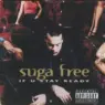 Suga Free - If U Stay Ready (1997) (CDS) [FLAC]