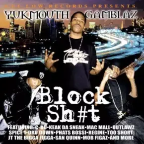 Yukmouth & Gamblaz - Block Sh#t (2001) [CD] [FLAC]