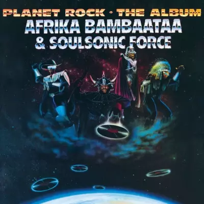 Afrika Bambaataa Soulsonic Force 1986 Planet Rock The Album 2024 Remaster FLAC 24 96