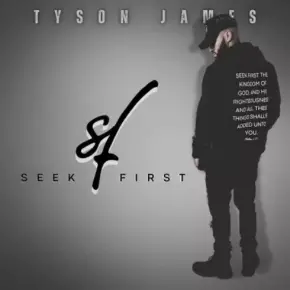 Tyson James - Seek First (2024) [FLAC]