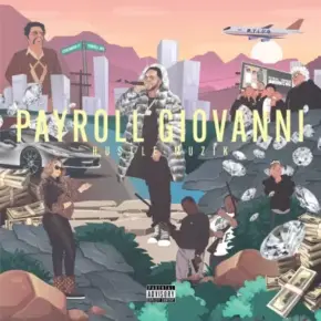 Payroll Giovanni - Hustle Muzik (2024) [FLAC]