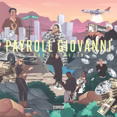 Payroll Giovanni 2024 Hustle Muzik FLAC
