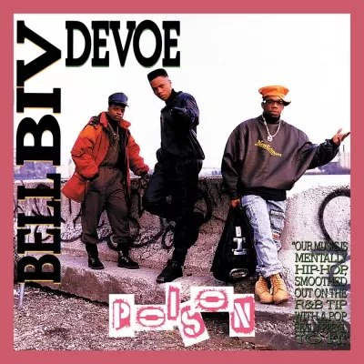 Bell Biv Devoe 1990 Poison FLAC
