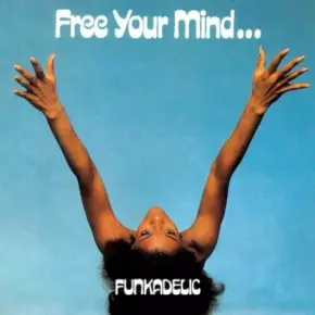 Funkadelic 1970 Free Your Mind 2010 FLAC P Vine Records PCD 17436