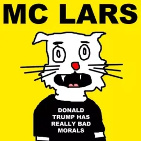 MC Lars - Donald Trump Has Really Bad Morals (2016) [WEB FLAC]