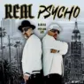 B-Real & Psycho Les - Real Psycho (2024) [FLAC] [24-44.1]