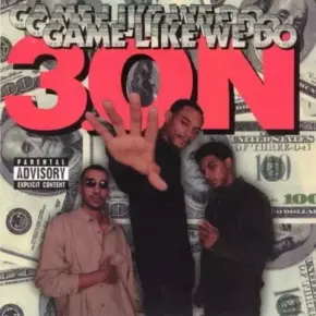 3ON - Game Like We Do (1998) [FLAC]