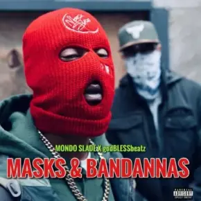 Mondo Slade, godBLESSbeatz - Masks & Bandanas (2025) [FLAC]