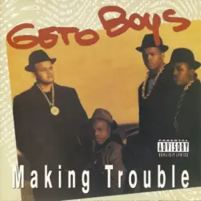 Geto Boys 1988 Making Trouble FLAC