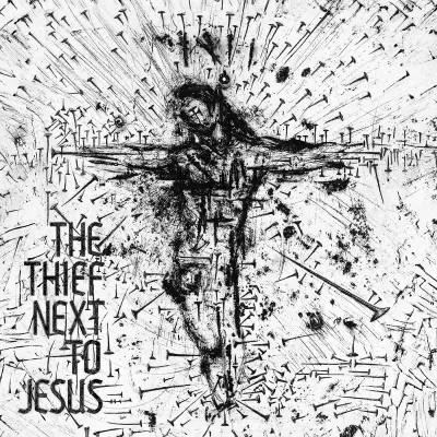 Ka 2024 The Thief Next To Jesus FLAC