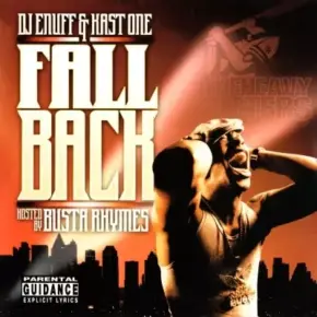 DJ Enuff & Kast One - Fall Bac (2003) [CD] [FLAC]