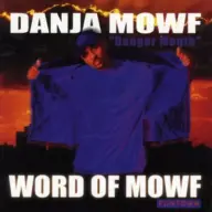 Danja Mowf - Word Of Mowf (1997) [CD] [FLAC]