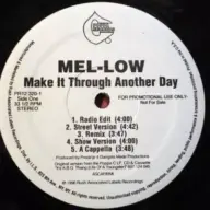 Mel-Low - Make It Through Another Day (VLS) (1996) [FLAC] [16-44]