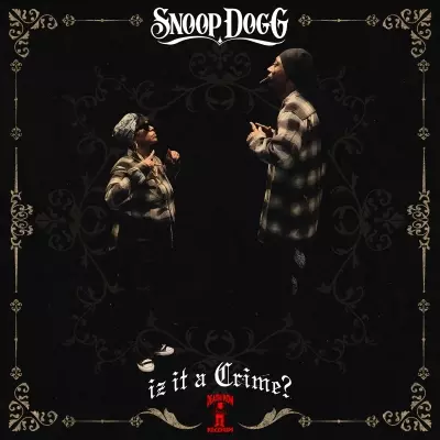 Snoop Dogg 2025 Iz It A Crime FLAC 24 44.1