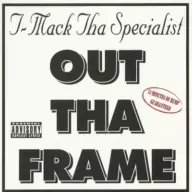 T-Mack Tha Specialist - Out Tha Frame (2000) [CD] [FLAC]