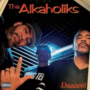 Tha Alkaholiks - Daaam! (2025) [FLAC]